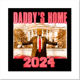 Funny Daddy's Home Trump Pink 2024 Take America Back 2024 Posters and Art